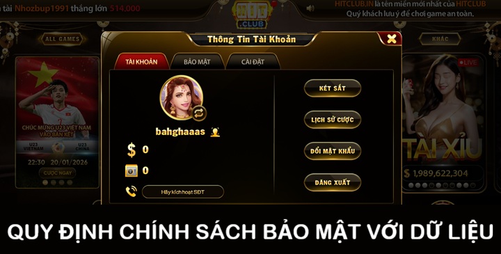 Quy định đối với dữ liệu từ khách hàng tại Hitclub